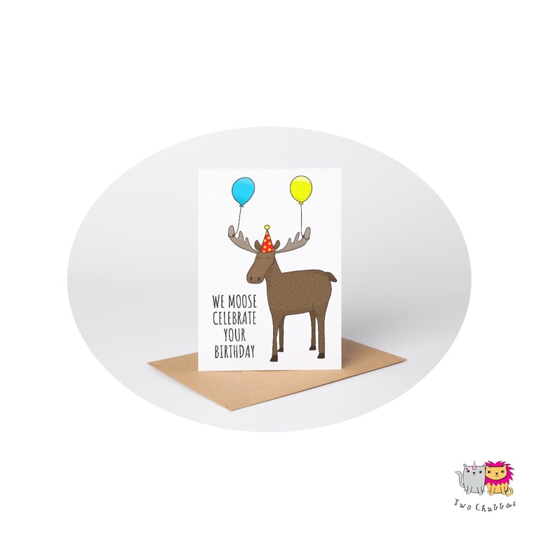 Moose Birthday Card, A6 Birthday Card, Cute Animal Birthday Card