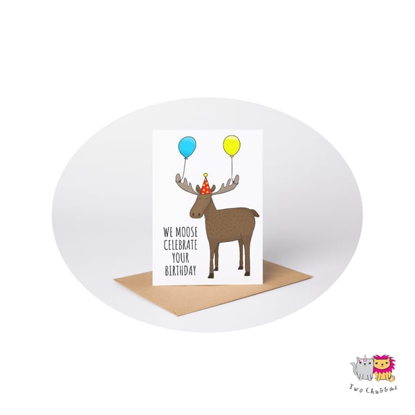 Moose Birthday Card, A6 Birthday Card, Cute Animal Birthday Card