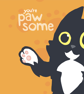 You're Pawsome Black Cat Greeting Card, Cute All Occasion Card for Cat Lovers - Image 3