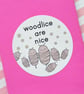Woodlice Are Nice Sticker - Woodlouse - Isopods - Wildlife Lover Gift - Nature - Image 3