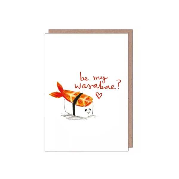 Be My Wasabae Sushi Bae Wasabi Valentines Anniversary Birthday Card