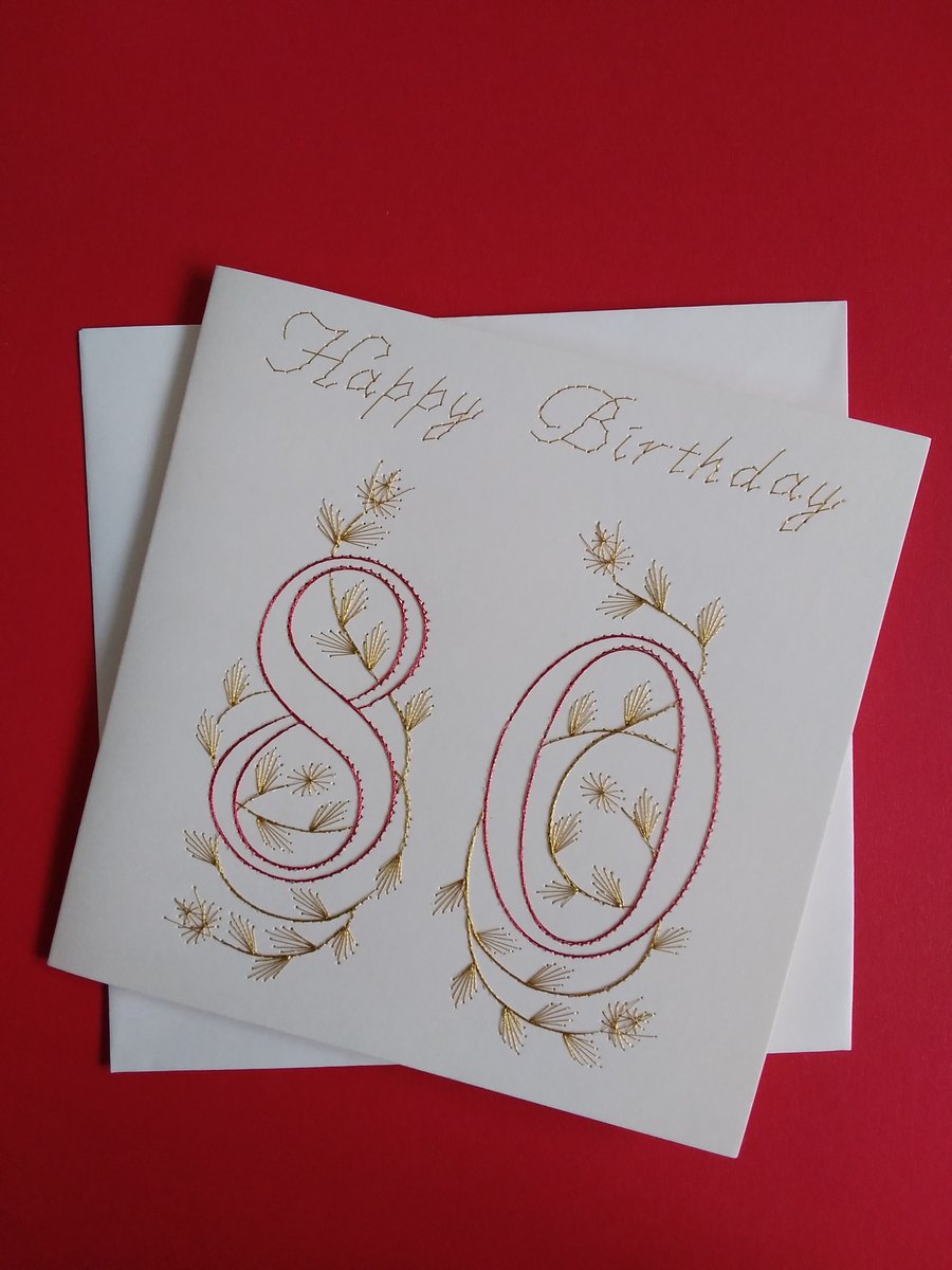 Hand embroidered 80th birthday card.