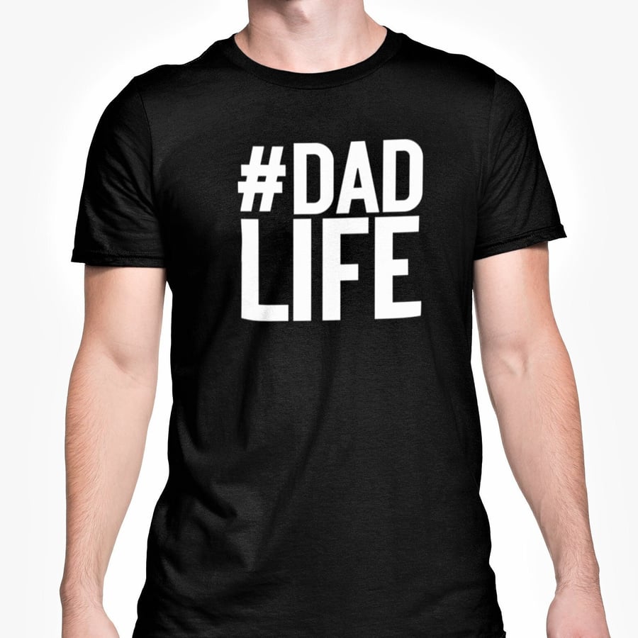 Hashtag Dad Life T Shirt Novelty Fathers Day Christmas Funny Birthday Present