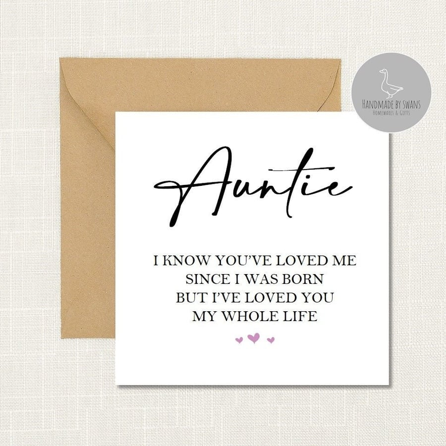 Birthday card for Auntie, new auntie card, i know you've loved me, Mothers day c