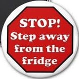 Dieters Warning Step Away From the Fridge Funny Prevention Magnet