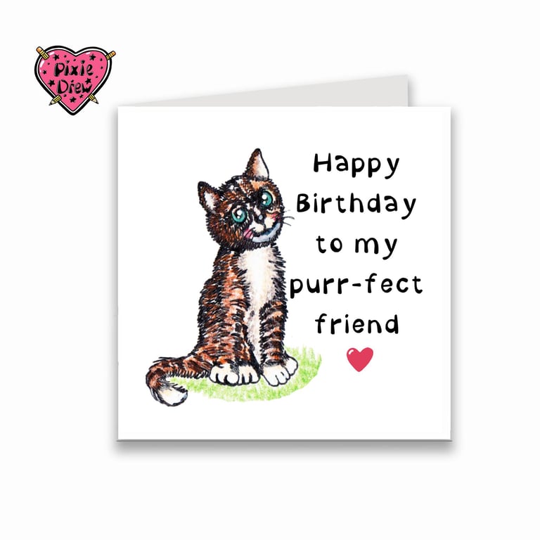 Hand Drawn Cat Birthday Card, Happy Birthday to My Purrfect Friend