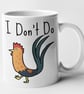 I Don't Do C... Lesbian Rude Funny Novelty Gift Joke Present LGBT Secret Santa - Image 2