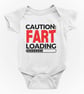 Funny Rude Novelty Shortsleeve Baby Grow- Caution... Fart Loading - Image 1