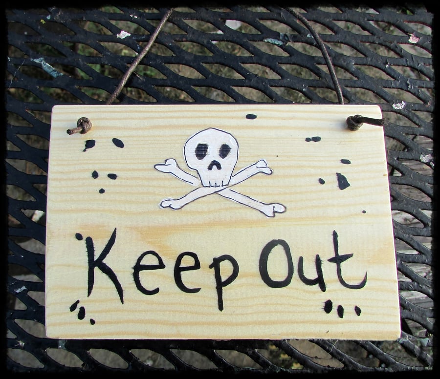 SALE Keep Out Plaque skeleton , scull and cross bones, dad gift, shed, 