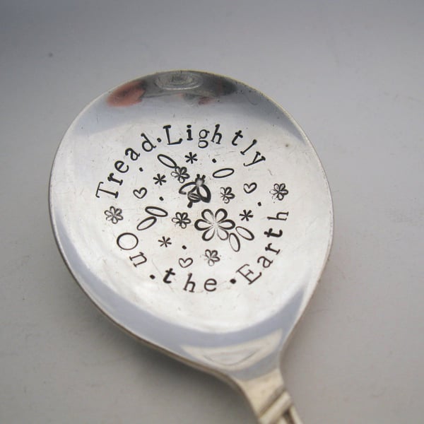 Upcycled Spoon, Tread Lightly on the Earth, Hand Stamped Dessertspoon
