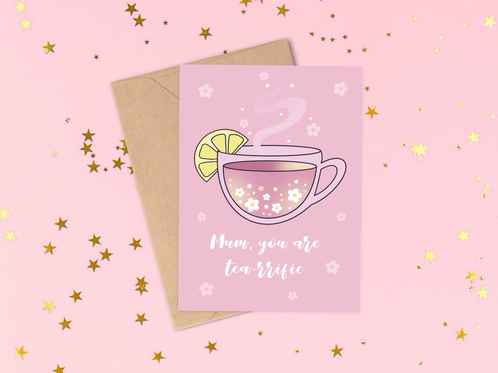 Mum Cup Of Tea Birthday Card, Thank You Card Mum, Mother's Day.
