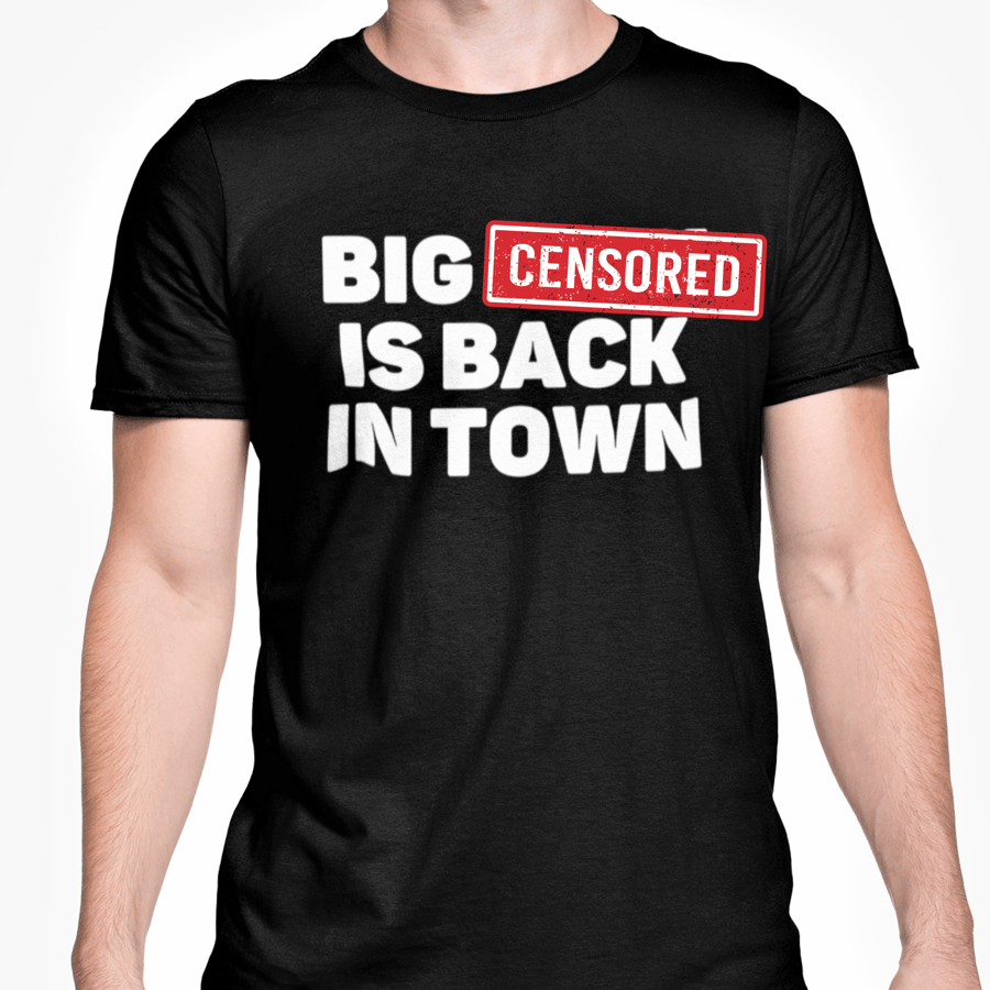 Big D Is Back In Town T Shirt Novelty Rude Funny Gift Joke Present Office 