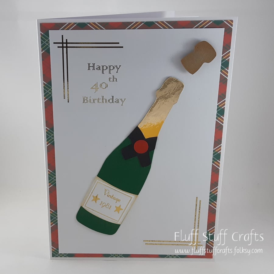 Handmade 40th birthday card - champagne bottle