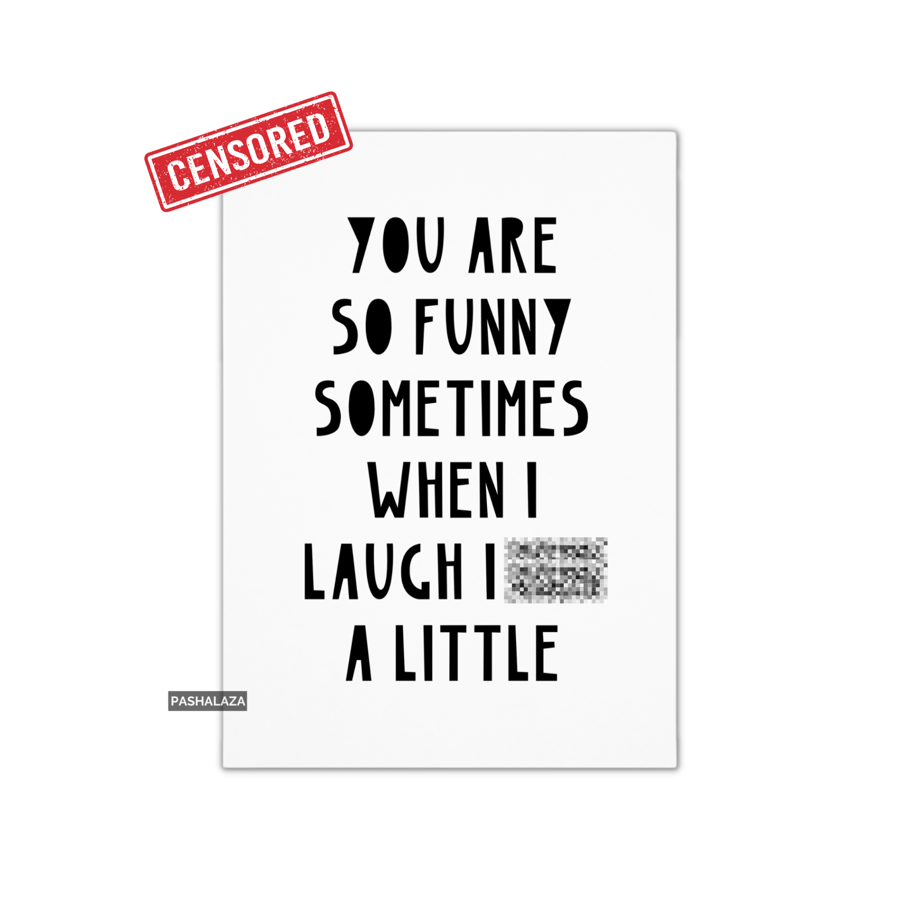 Funny Friendship Card - Novelty Joke Greeting Card