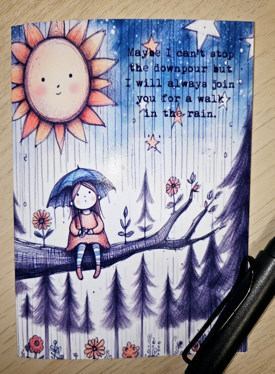 Encouraging greeting card ‘I cant stop the downpour but’ size A6