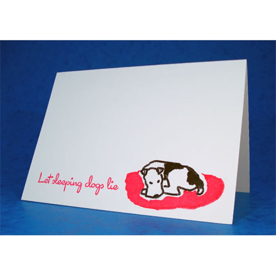 Let Sleeping Dogs Lie Greeting Card
