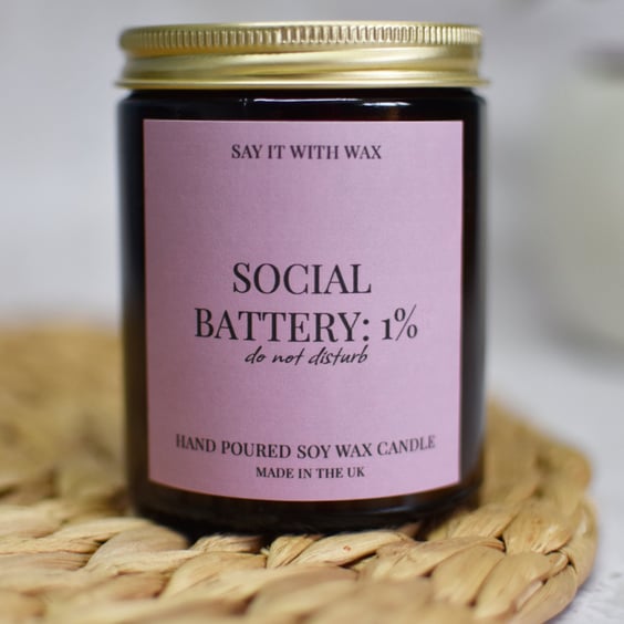 Social Battery: 1% Soy Candle