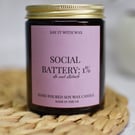 Social Battery: 1% Soy Candle