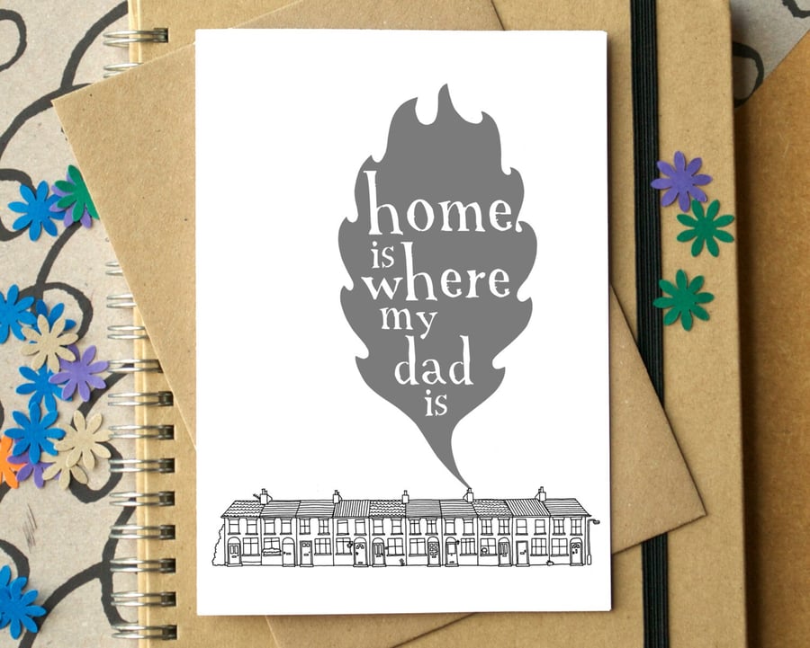 Home is Where My Dad Is Card