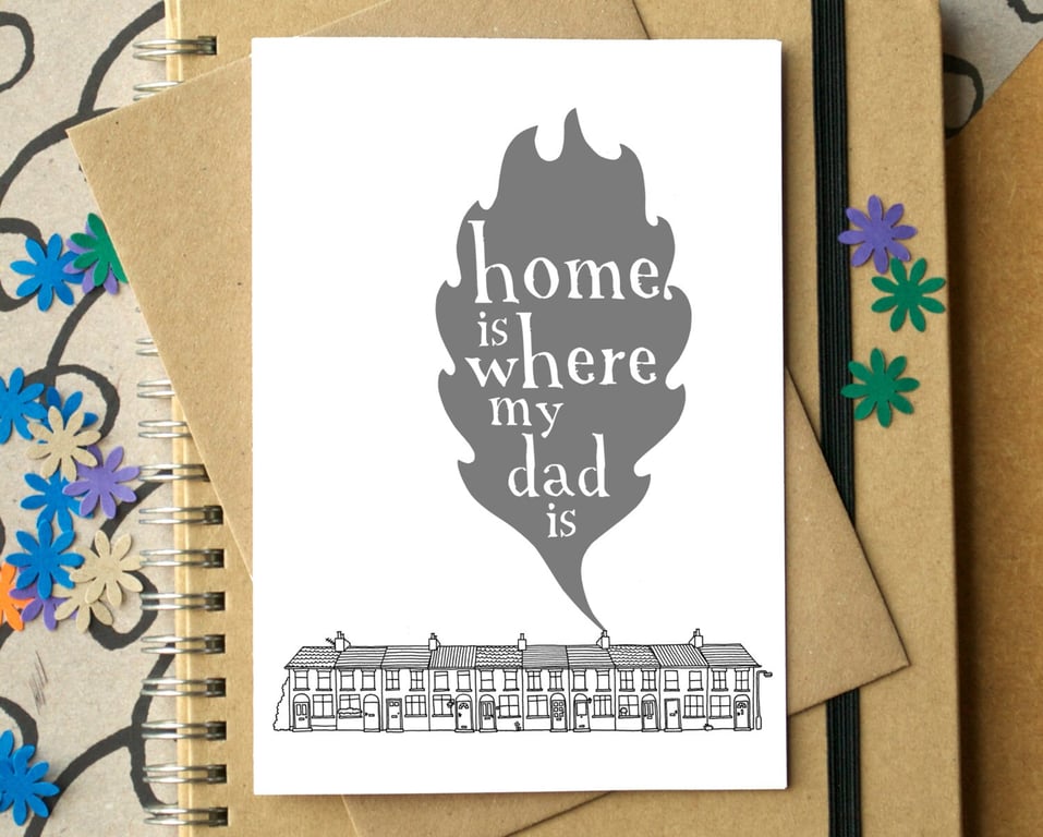 Home is Where My Dad Is Card