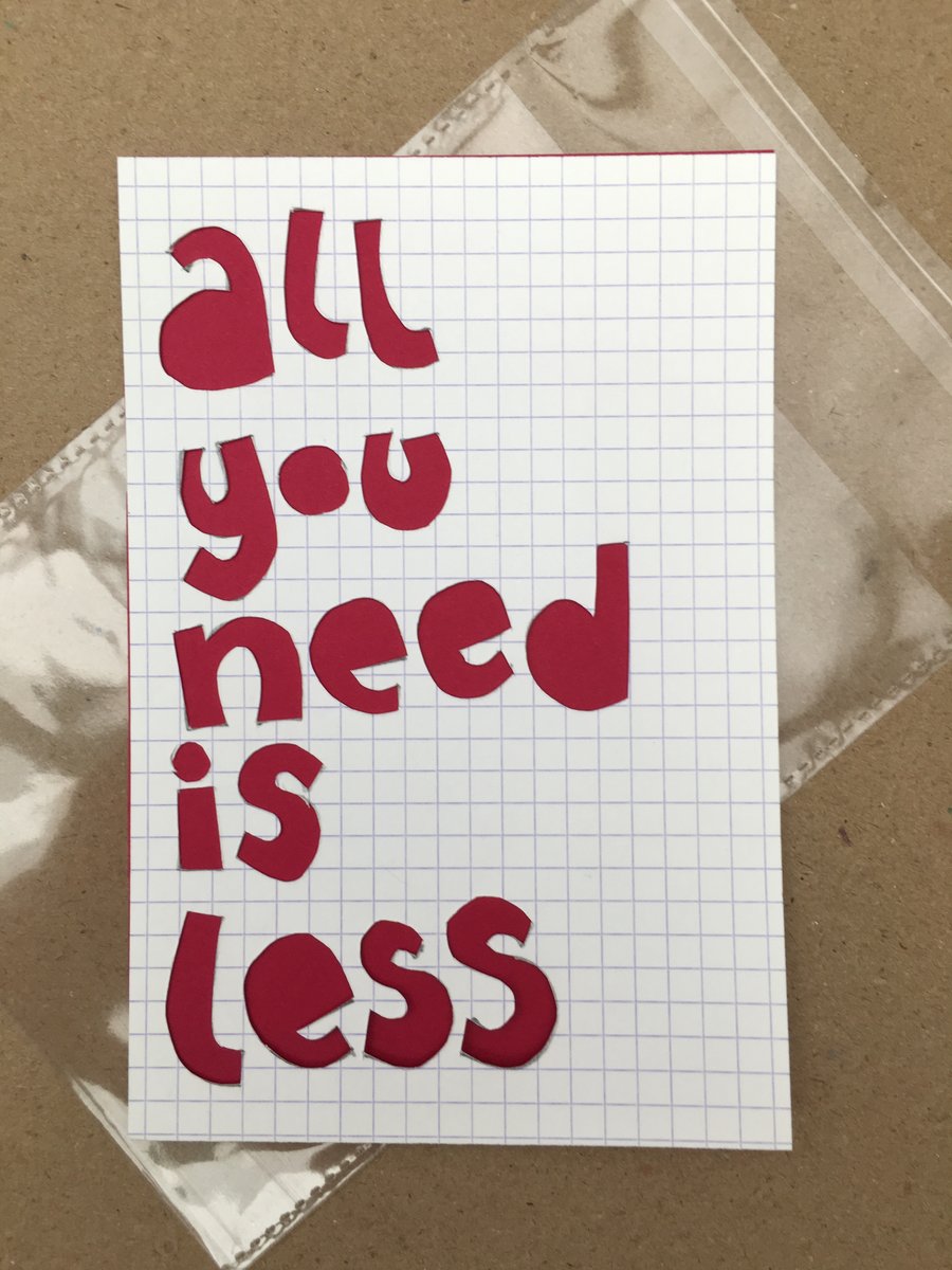 (TXT34) Handcut artwork: All you need is less