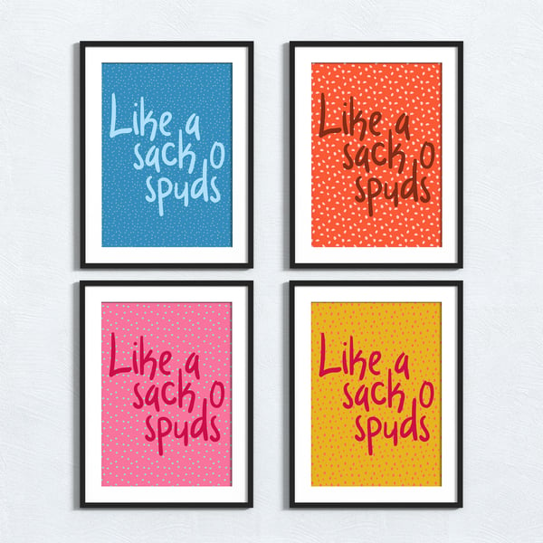 Brummie phrase print: Like a sack o spuds