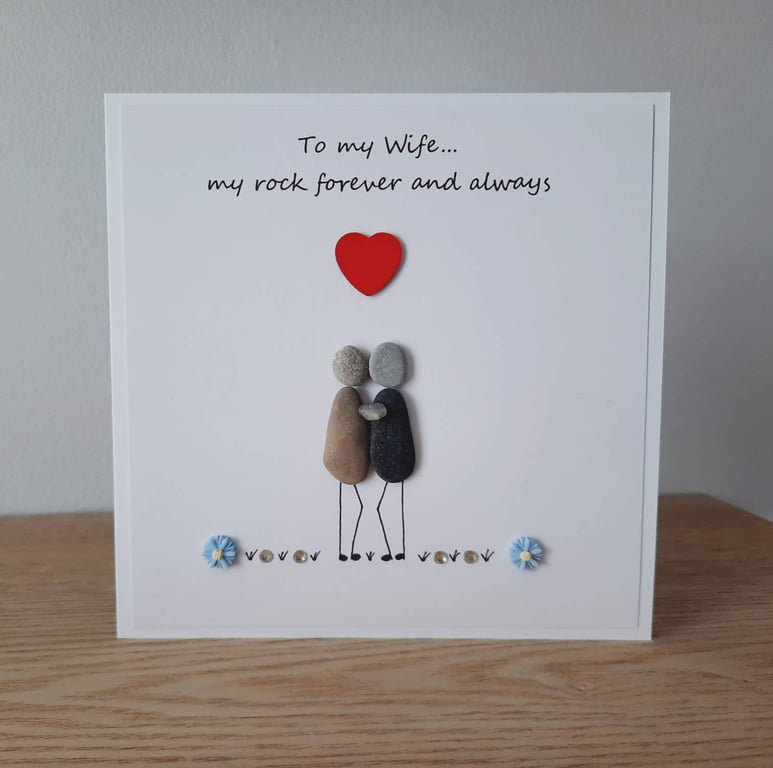 Handmade Pebble Art Wife Card, Anniversary Gift