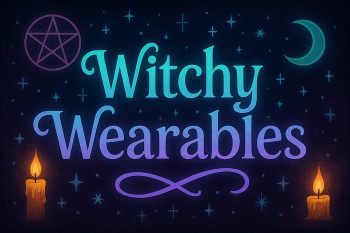 Witchy Wearables