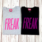 Freak t-shirt. Unisex Fit Organic Cotton fun top 