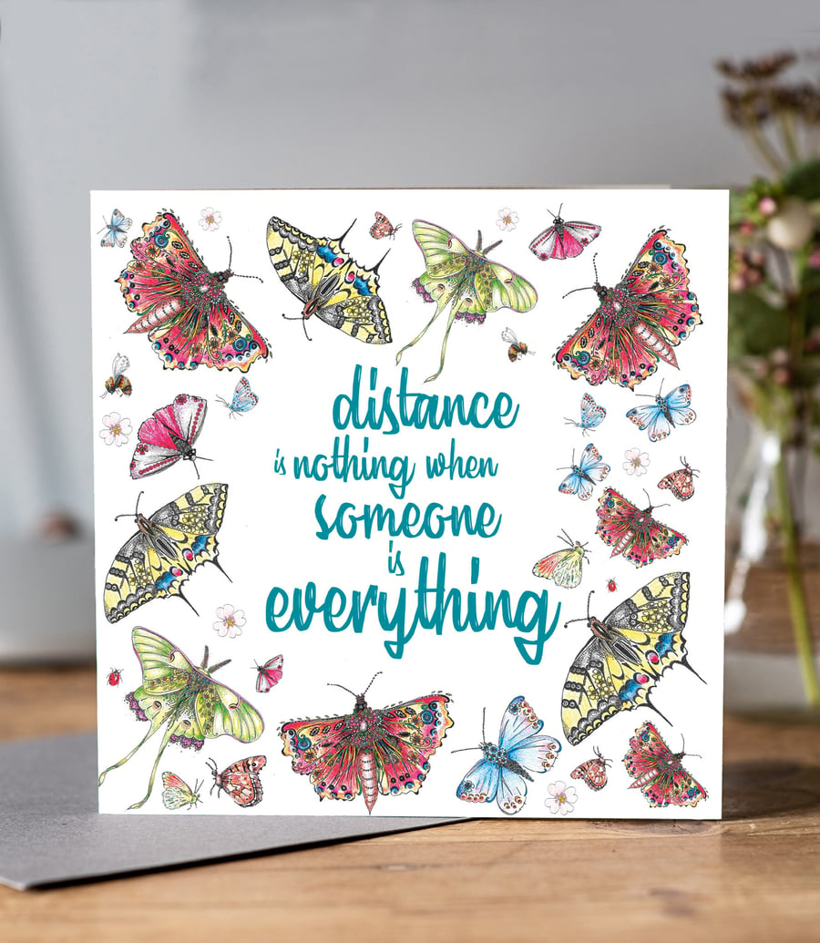 'Distance is nothing, when someone is everything' Greeting card