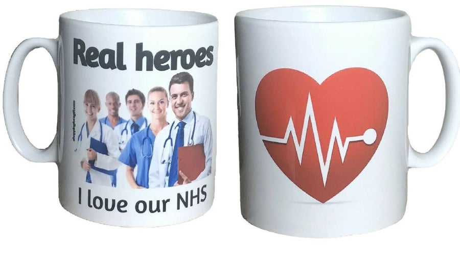 Real Heroes, I Love Our NHS Mug. Mugs to support the Doctors and Nurses 