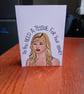 The Next Step Michelle 'Do you have a tissue for your issue' Greetings Card A6