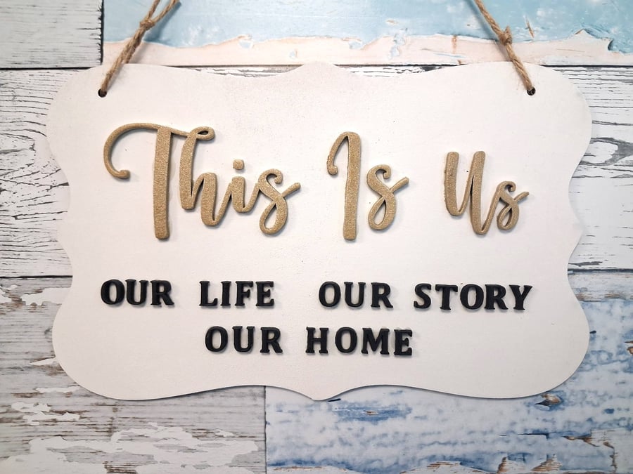 This is Us. Our Life. Our Story. Our Home. Door Sign. Home Decor. Perfect Family
