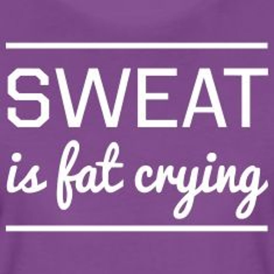 Sweat Is Fat Crying Fridge Magnet