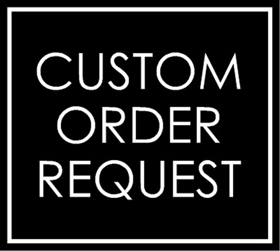 Custom order - Reserved for Katie