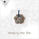 Always by Your Side Dog Paw Ceramic Card