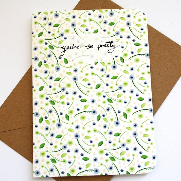 You're so pretty pattern card