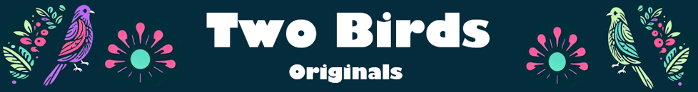 Two Birds Originals