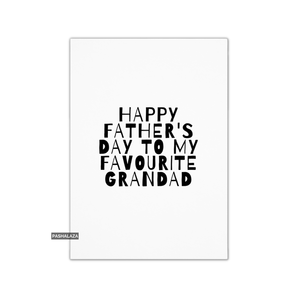 Funny Father's Day Card - Novelty Greeting Card For Dad - Favourite Grandad