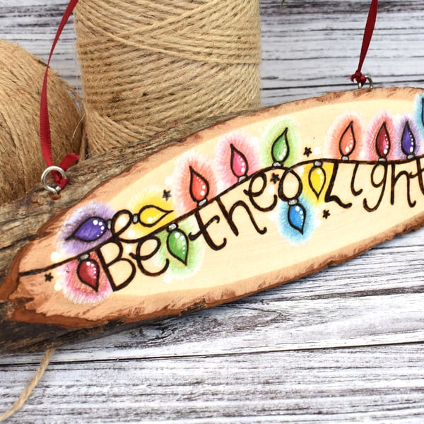 Be the Light. Fairy lights pyrography plaque