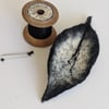 Felted leaf brooch : black and ecru