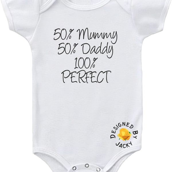 Baby Bodysuit 50% Mummy 50% Daddy 100% Perfect