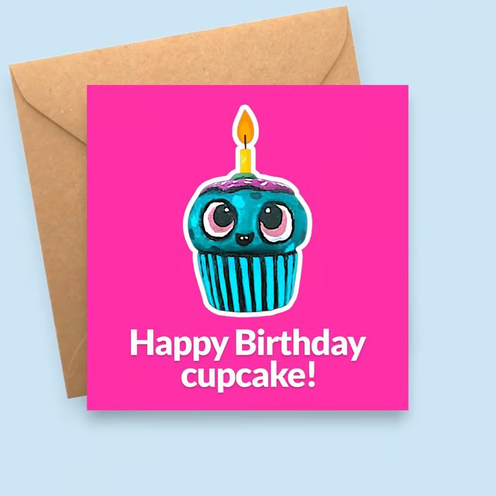 Cupcake Birthday Card - Happy Birthday Cupcake - Funny Card for Cake Lovers