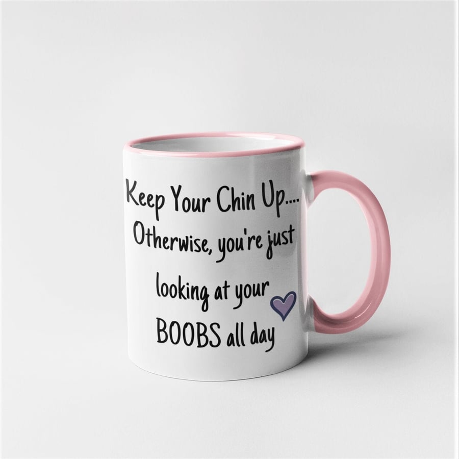 keep your Chin Up Novelty Cheer Up Mug