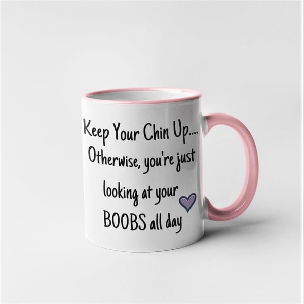 keep your Chin Up Novelty Cheer Up Mug