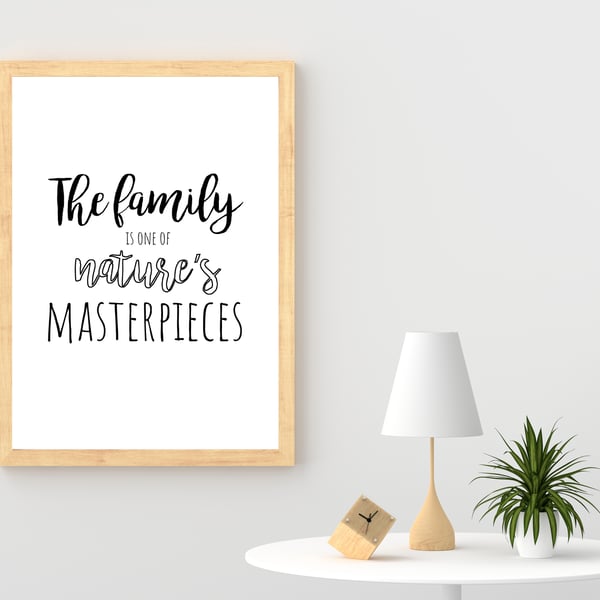 Family quote print, The family is one of nature's masterpieces, home decor
