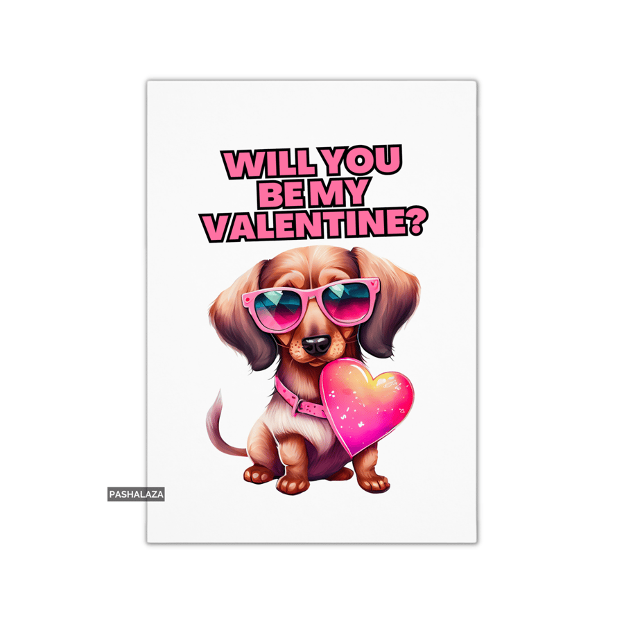 Funny Valentine's Day Card - Unique Unusual Greeting Card - Will You 1