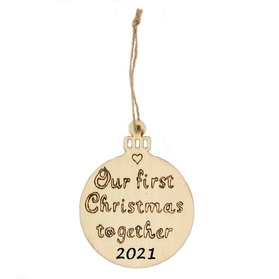 Our First Christmas Together Wooden Bauble Tree Decoration - Year Met - Free P&P