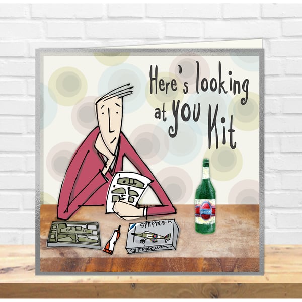 Funny Cartoon Bloke birthday card, Here's looking at you kit