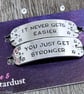 "It never gets easier, you just get stronger" Hand Stamped Trainer Tags - Image 4